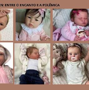 Bebês Reborn: Entre o Encanto e a Polêmica